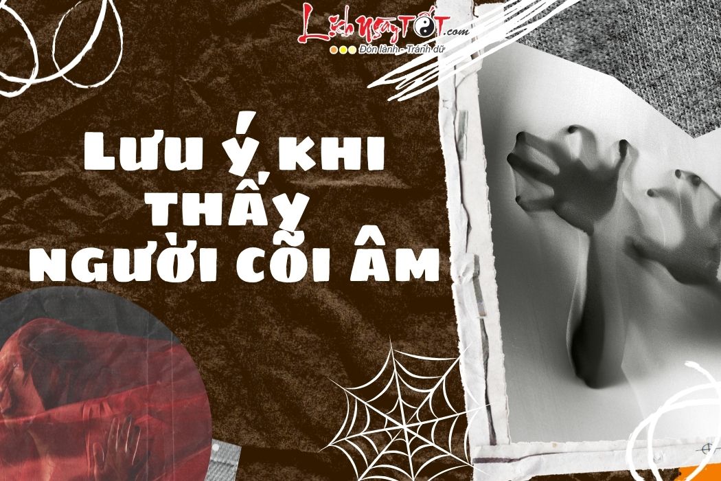 Luu y khi thay nguoi coi am