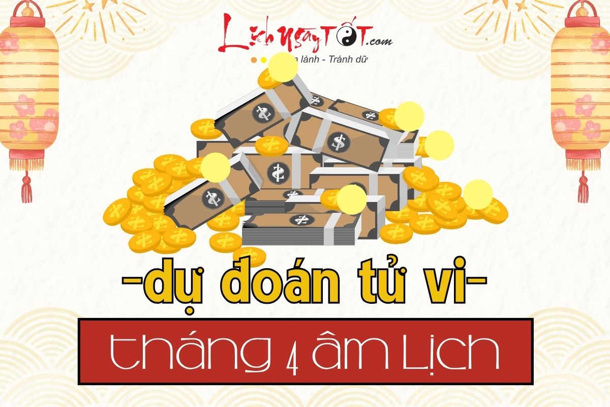 Du bao thang 4 am lich nam Binh Ngo 2026
