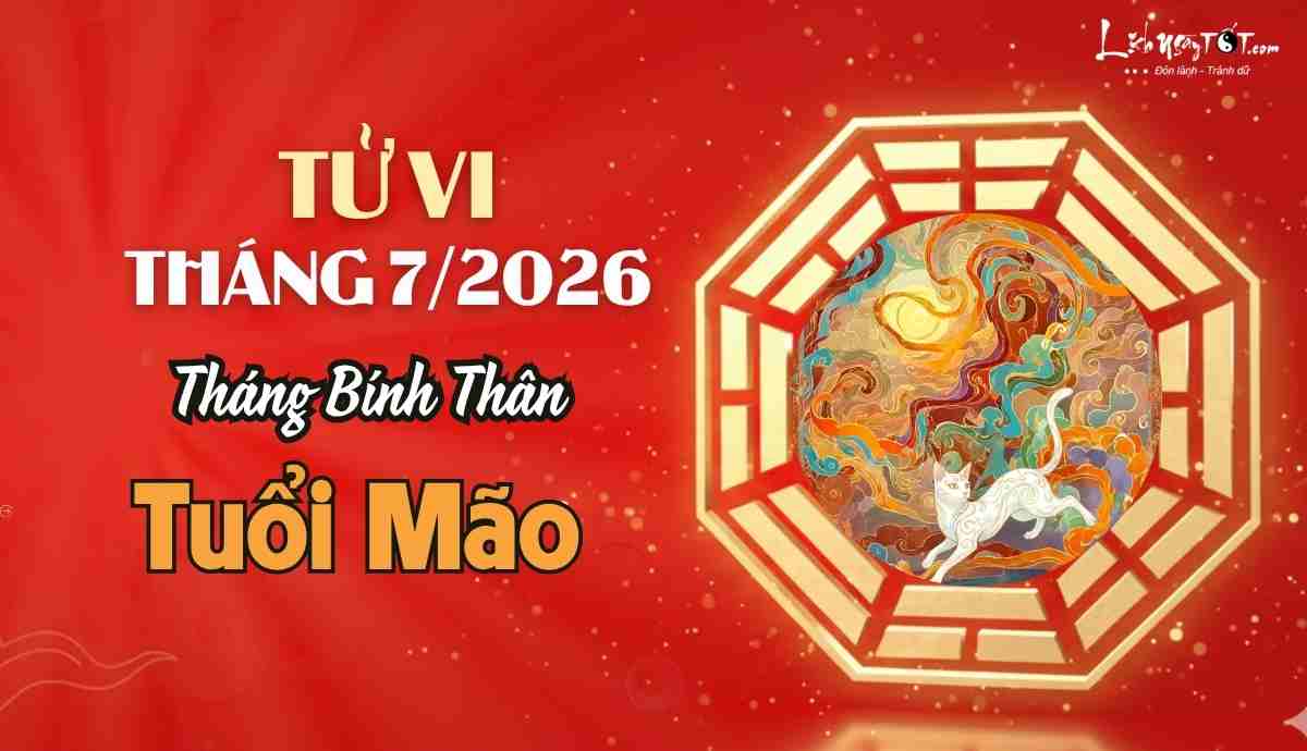 Tu vi thang 7/2026 tuoi Mao am lich