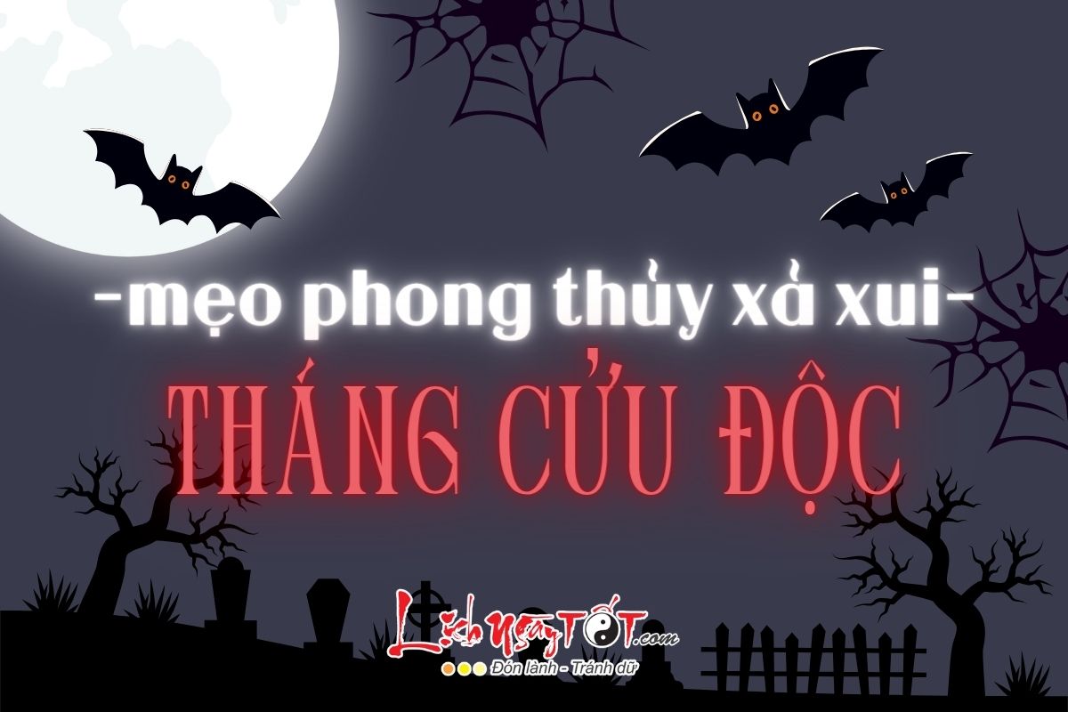 Meo phong thuy thang Cuu Doc 2026
