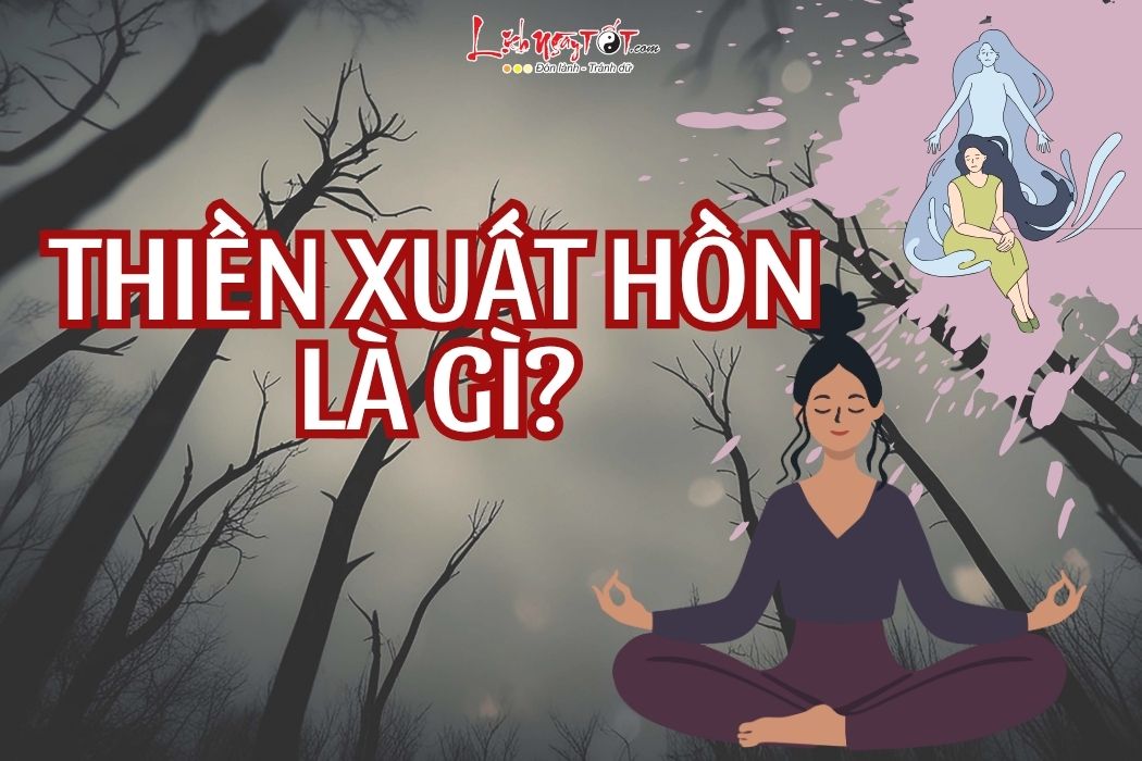 Thien xuat hon la gi