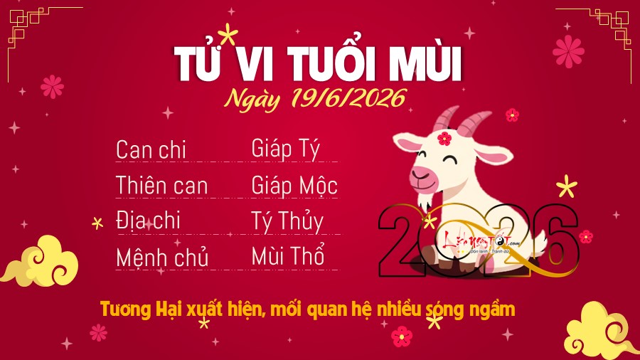 8 Tu vi hang ngay 19-6-2026 - Mui
