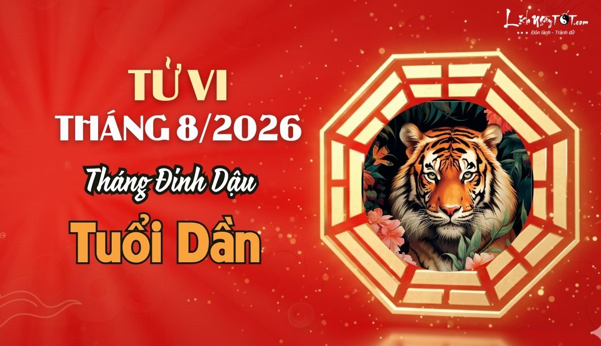 Tu vi thang 7/2026 tuoi Dan am lich
