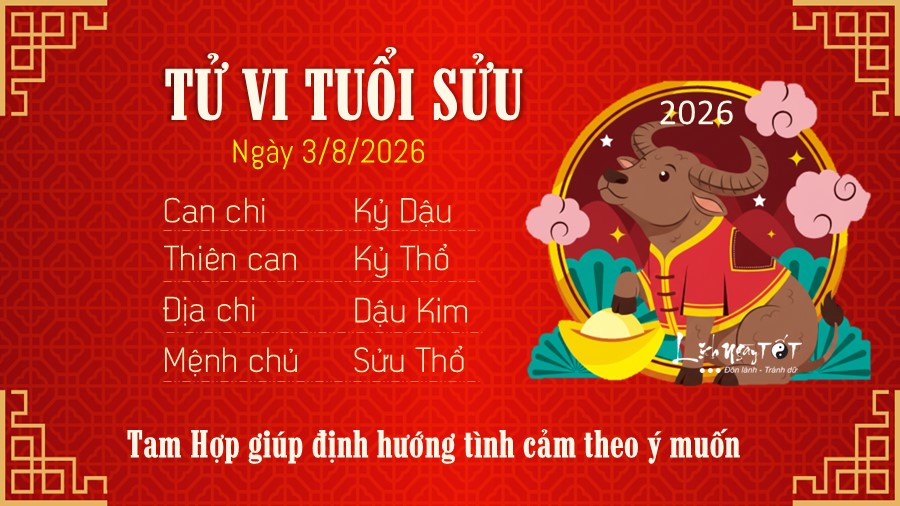 Tử vi hàng ngày 3/8/2026 của 12 con giáp - Sửu Tu vi hang ngay 3/8/2026 cua 12 con giap - Suu