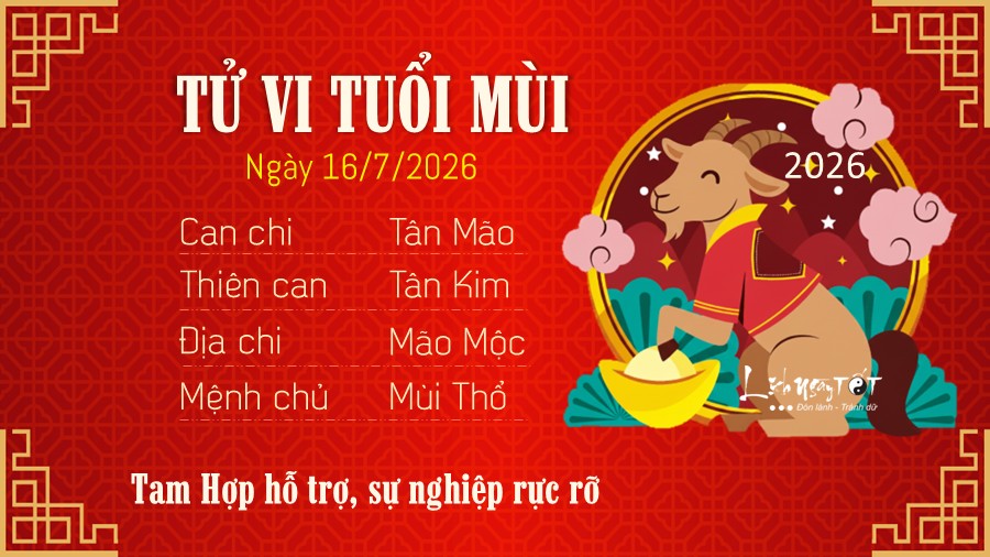Tu vi hang ngay 16/7/2026 tuoi Mui