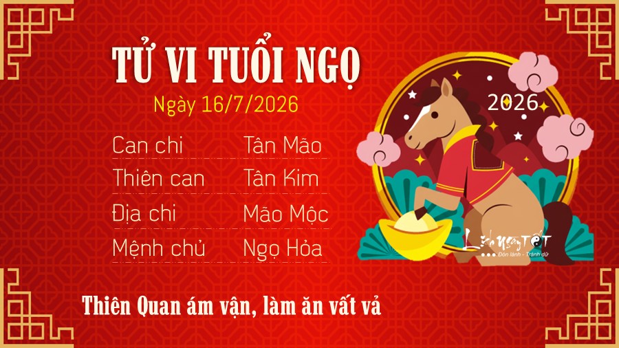 Tu vi hang ngay 16/7/2026 tuoi Ngo