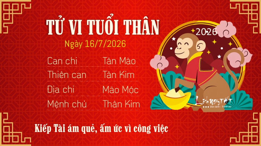 Tu vi hang ngay 16/7/2026 tuoi Than