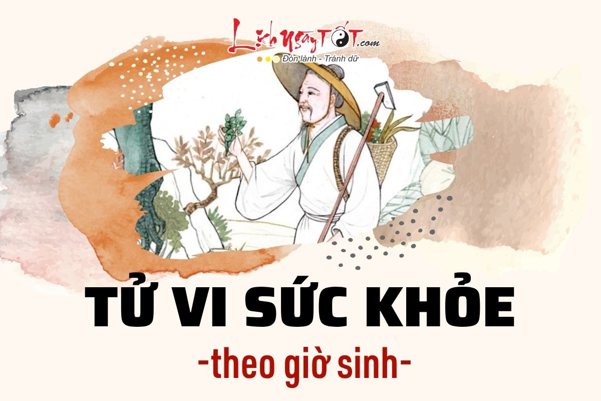 Tu vi suc khoe theo gio sinh