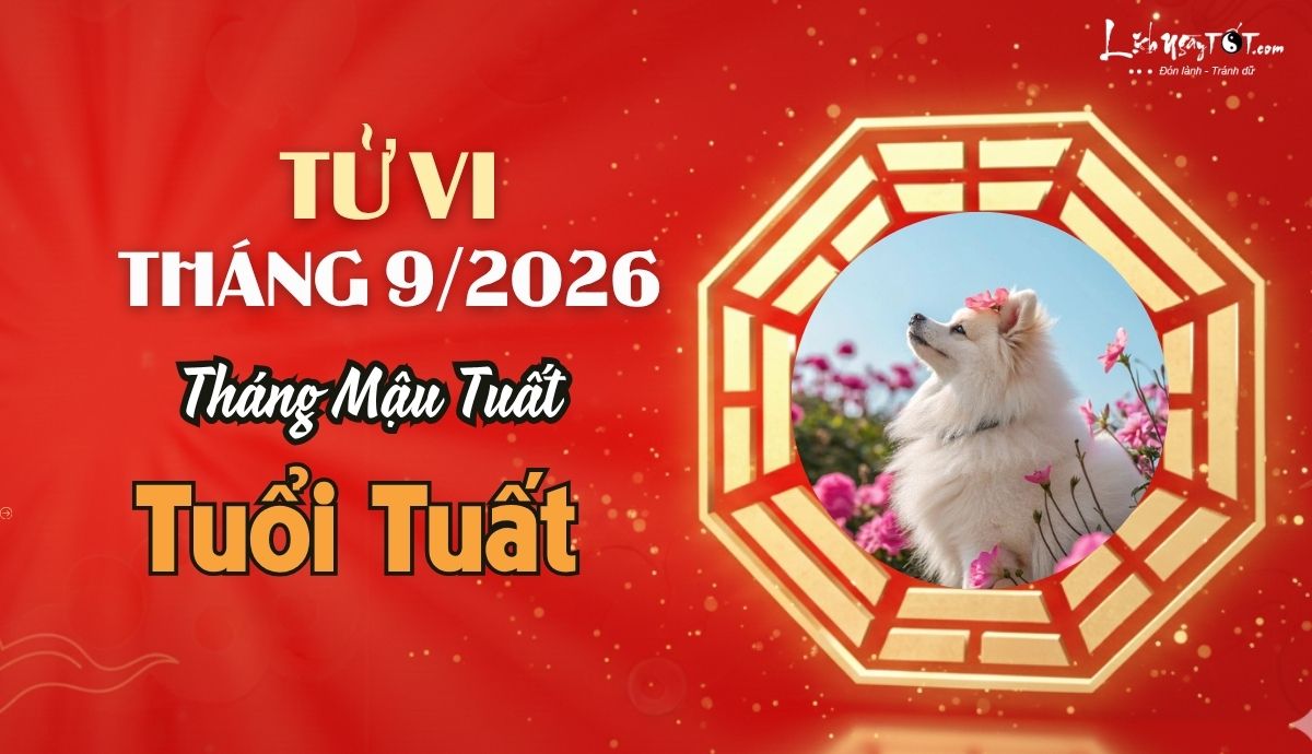 Tu vi thang 9/2026 tuoi Tuat  am lich
