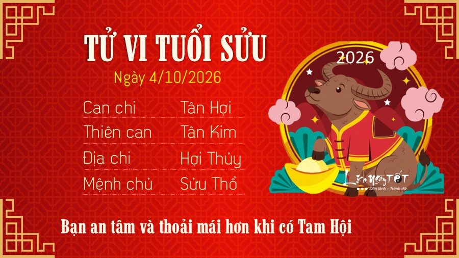Tử vi hàng ngày 4/10/2026 của 12 con giáp - Sửu Tu vi hang ngay 4/10/2026 cua 12 con giap - Suu