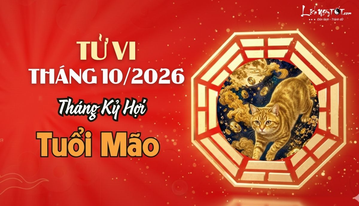 Tu vi thang 10/2026 tuoi Mao am lich
