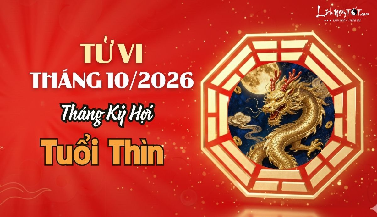 Tu vi thang 10/2026 tuoi Thin am lich