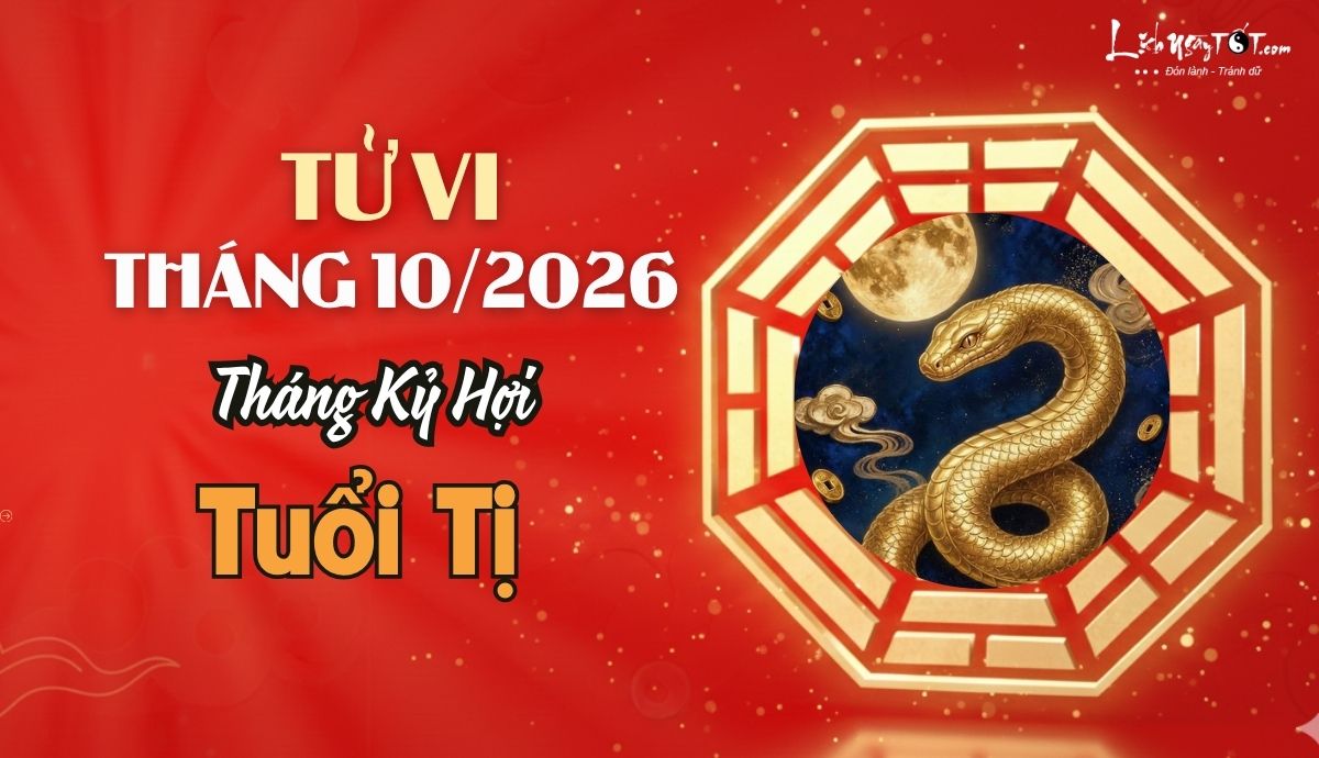 Tu vi thang 10/2026 tuoi Ti am lich