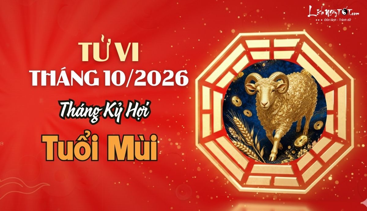 Tu vi thang 10/2026 tuoi Mui am lich
