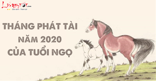 7THANG PHAT TAI 2020 TUOI NGO